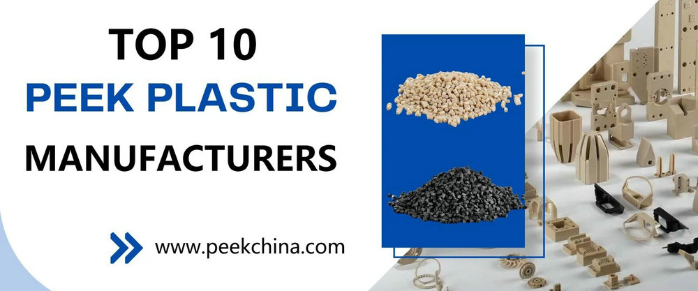 Os melhores fabricantes de PEEK do mundo: de Victrex a ARKPEEK